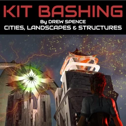 Digital Kit Bashing – Cities, Landscapes and Structures