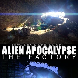 Alien Apocalypse – The Factory
