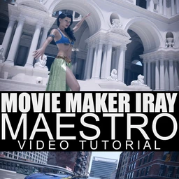 Movie Maker Iray Maestro – Video Tutorial